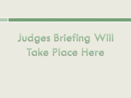 We couldn’t do it without you! This Brief Presentation Will Cover Five Talking Points That Will Train You To Be Great Judges Style of Debate Role Of.