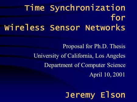 Time Synchronization for Wireless Sensor Networks