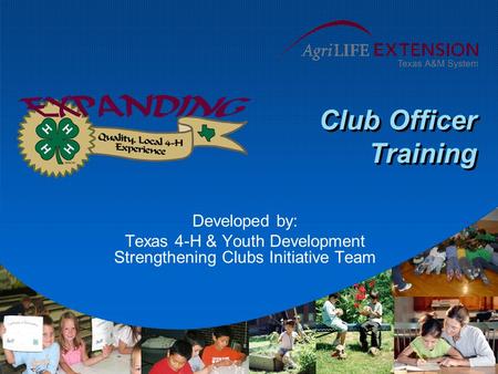 Texas 4-H & Youth Development Strengthening Clubs Initiative Team