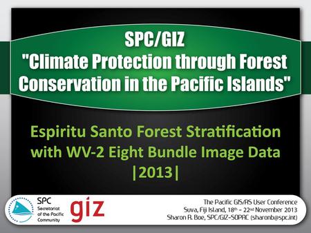 Outline Project Overview Available Data Image Pre-processing and challenges – Data Accuracy Forest Stratifications – VANRIS – New Vegetation Map (2011)