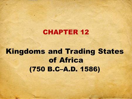 Kingdoms and Trading States