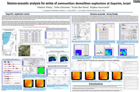 Seismo-acoustic analysis for series of ammunition demolition explosions at Sayarim, Israel Vladimir Pinsky 1, Yefim Gitterman 1, Yochai Ben Horin 2, Stephen.