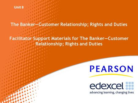 The Banker—Customer Relationship; Rights and Duties
