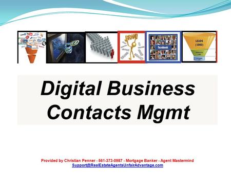 Digital Business Contacts Mgmt Provided by Christian Penner - 561-373-0987 - Mortgage Banker - Agent Mastermind