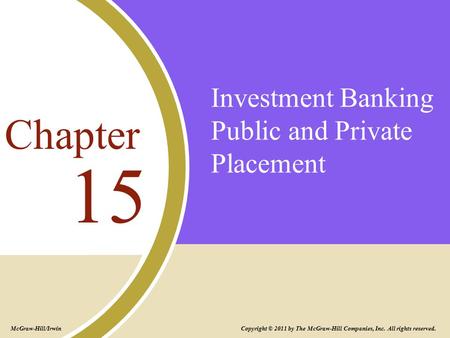 Investment Banking Public and Private Placement