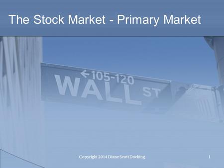 The Stock Market - Primary Market