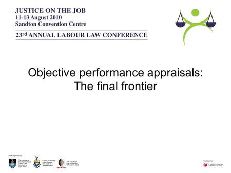 Objective performance appraisals: The final frontier.