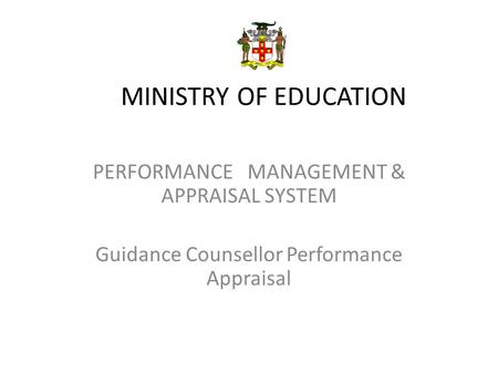MINISTRY OF EDUCATION PERFORMANCE MANAGEMENT & APPRAISAL SYSTEM