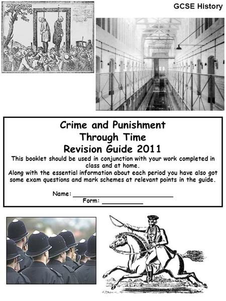 Crime and Punishment Through Time Revision Guide 2011