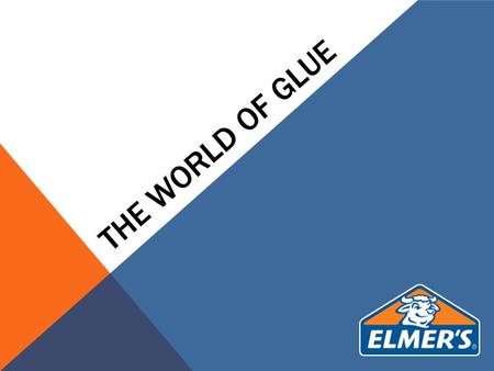The world of glue.