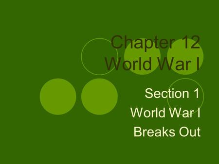 Section 1 World War I Breaks Out