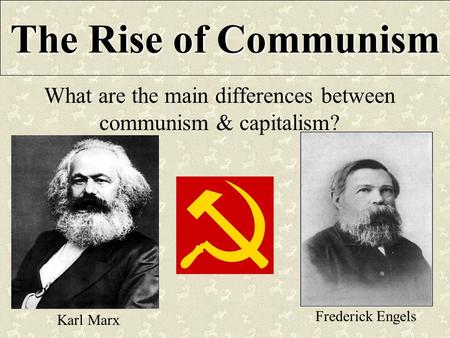 What are the main differences between communism & capitalism?
