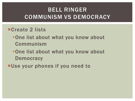 Bell Ringer Communism vs Democracy