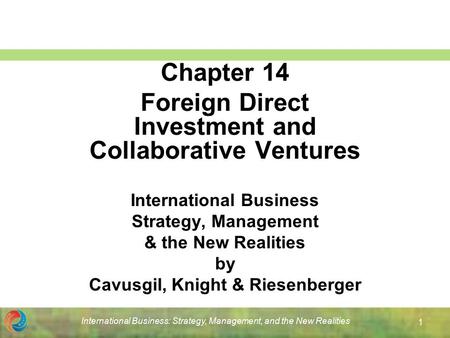 Chapter 14 Foreign Direct Investment and Collaborative Ventures