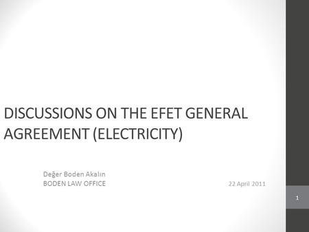 DISCUSSIONS ON THE EFET GENERAL AGREEMENT (ELECTRICITY)