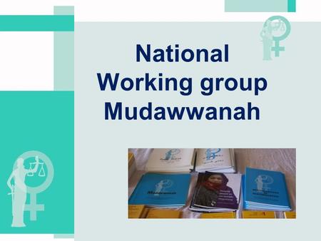 National Working group Mudawwanah. Ken uw rechten2 Situation in The Netherlands on HRV and FM National Policy HRV and FM: on the political national agenda.