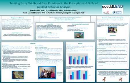 Project Aim To provide training for Early Childhood Care Providers (ECCPs) on Applied Behavior Analysis (ABA) principles within the EIBI autism classroom,