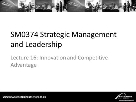 SM0374 Strategic Management and Leadership