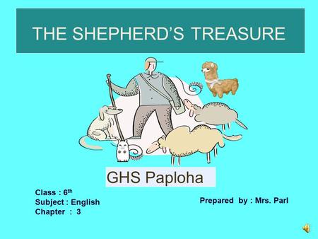 THE SHEPHERD’S TREASURE