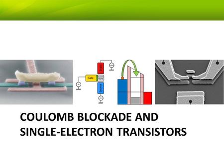 Coulomb blockade and single-electron transistors