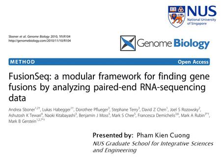 Presented by: Pham Kien Cuong NUS Graduate School for Integrative Sciences and Engineering.