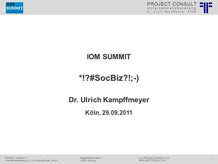 Social Business | Ulrich Kampffmeyer | IOM Summit 2011 