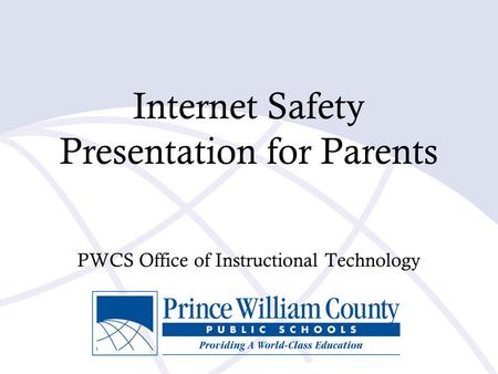 Internet Safety Presentation for Parents