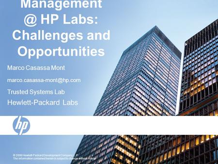 Identity HP Labs: Challenges and Opportunities
