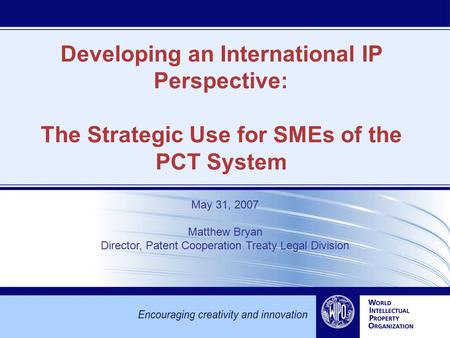 Developing an International IP Perspective: