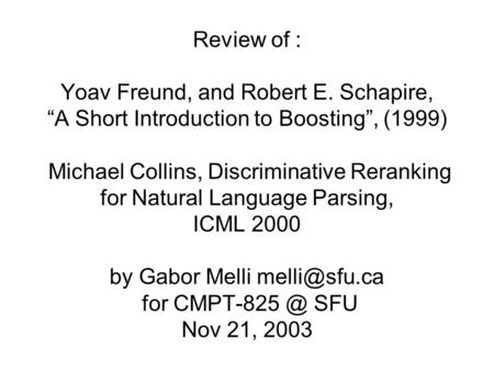 Review of : Yoav Freund, and Robert E