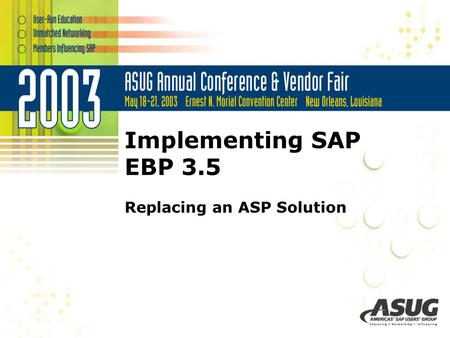Implementing SAP EBP 3.5 Replacing an ASP Solution.