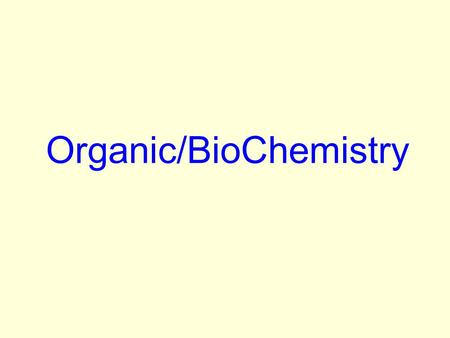 Organic/BioChemistry