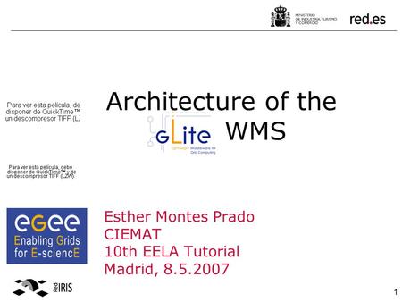 1 Architecture of the gLite WMS Esther Montes Prado CIEMAT 10th EELA Tutorial Madrid, 8.5.2007.