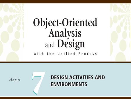 Objectives Describe the differences between requirements activities and design activities Explain the purpose of design and the difference between architectural.