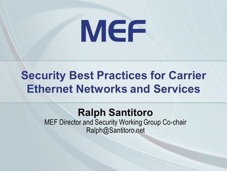 Security Best Practices for Carrier Ethernet Networks and Services