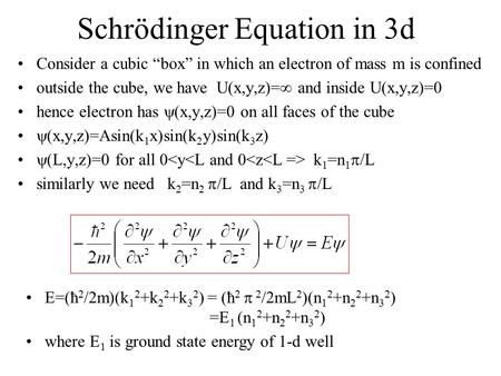 Schrödinger Equation in 3d