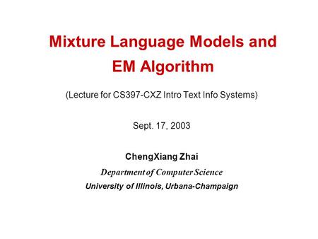 Mixture Language Models and EM Algorithm