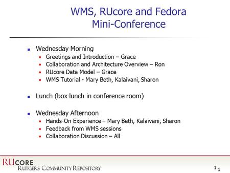 WMS, RUcore and Fedora Mini-Conference