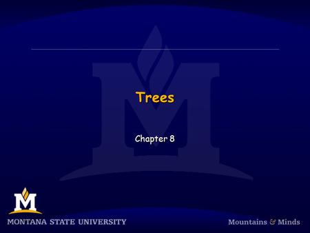 Trees Chapter 8.