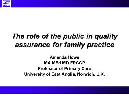 The role of the public in quality assurance for family practice