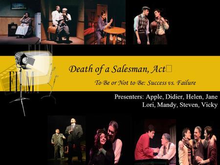 Death of a Salesman, ActⅡ To Be or Not to Be: Success vs. Failure