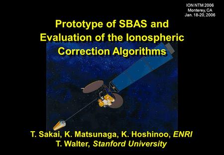T. Sakai, K. Matsunaga, K. Hoshinoo, ENRI T. Walter, Stanford University T. Sakai, K. Matsunaga, K. Hoshinoo, ENRI T. Walter, Stanford University Prototype.
