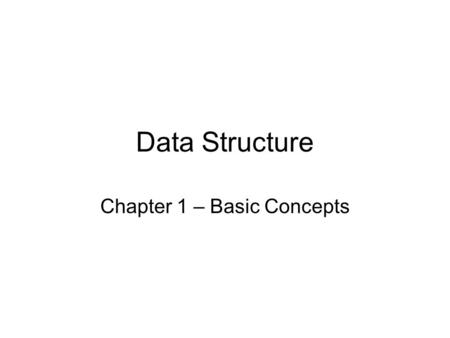 Chapter 1 – Basic Concepts