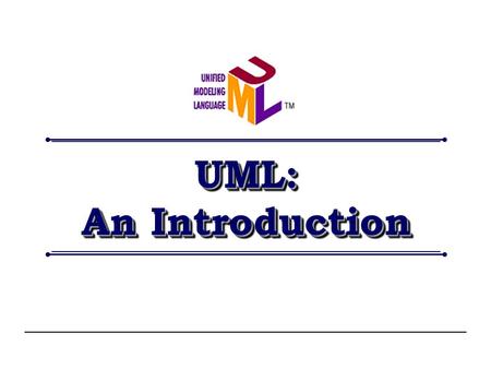 UML: An Introduction.