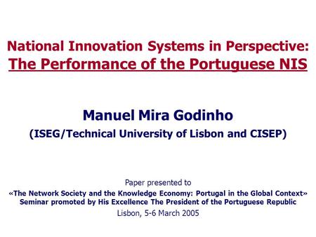 The Performance of the Portuguese NIS