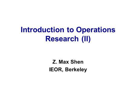 Introduction to Operations Research (II)