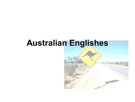 Australian Englishes.