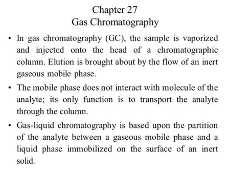 Chapter 27 Gas Chromatography