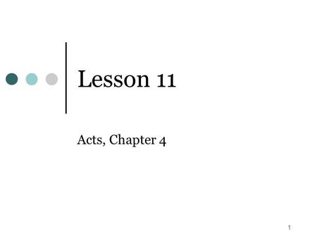 Lesson 11 Acts, Chapter 4.