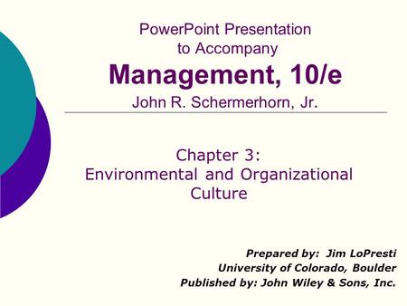 Chapter 3: Environmental and Organizational Culture